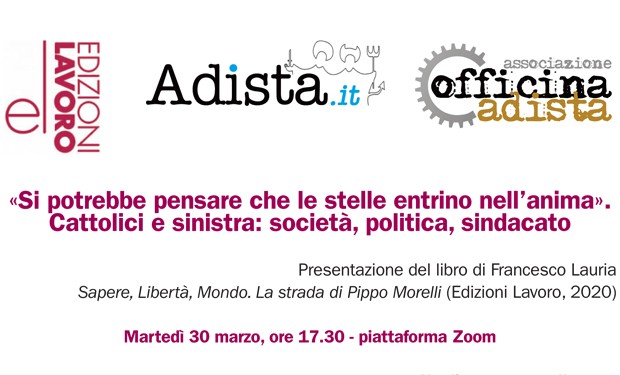 Cattolici e sinistra: società, politica, sindacato. Una presentazione online